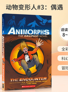 英文原版 Animorphs Graphix #3 The Encounter 动物变形人#3：偶遇 冒险故事全彩漫画书  青少年课外阅读科幻奇幻漫画小说
