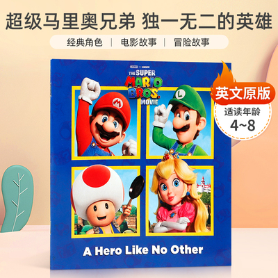 英文原版Nintendo The Super Mario Bros. Movie：A Hero Like No Other超级马里奥兄弟独一无二的英雄4-8岁影视娱乐电影故事