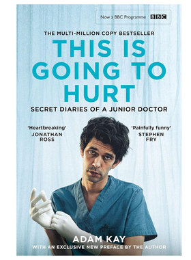 英文原版This is Going to Hurt 绝对笑喷之弃业医生日志 BBC英剧疼痛难免原著 英式幽默 搞笑自传 医患关系传记 18岁+