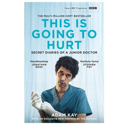 英文原版This is Going to Hurt 绝对笑喷之弃业医生日志 BBC英剧疼痛难免原著 英式幽默 搞笑自传 医患关系传记 18岁+