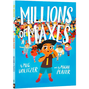 英文原版 Millions of Maxes 成千上万个马克斯 自我认知成长图书 4-8岁儿童宝宝启蒙益智友谊成长精装绘本进口正版