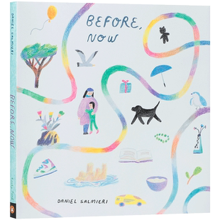 英文原版 Before, Now 从前,现在 布鲁克林插画师Daniel Salmieri艺术绘本 Rocky Pond Books 儿童宝宝亲子共读精装绘本