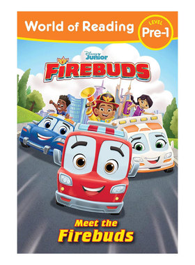 英文原版World of Reading Pre-1: Firebuds: Meet the Firebuds迪士尼阅读世界学前级：消防车伙伴：遇见消防车分级读物2-6岁