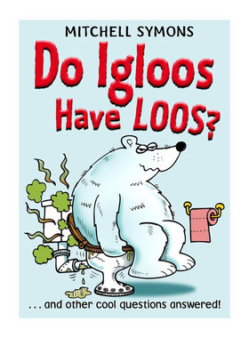 预售英文原版Do Igloos Have Loos?冰屋有厕所吗趣味科普冷知识趣味科普 知识问答 百科全书平装STEAM读物科普百科 8-12岁