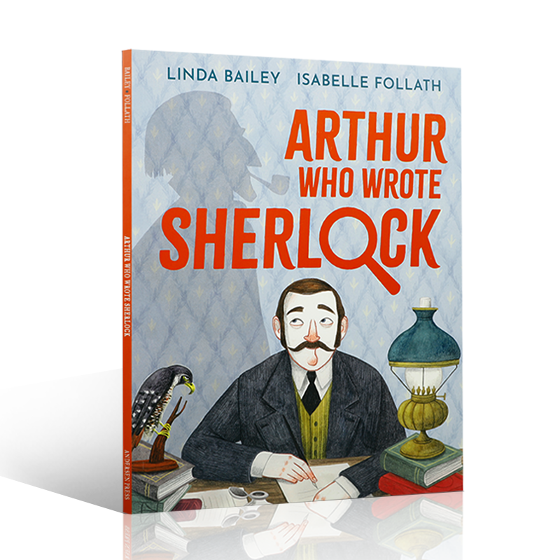 Arthur Who Wrote Sherlock (Who Wrote Classics)写夏洛克的亚瑟 柯南道尔的传奇故事 4-8岁儿童启蒙认知侦探推理平装绘本