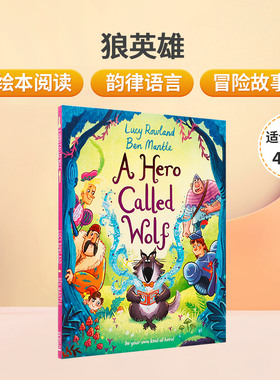 送音频 Ben Mantle 狼英雄 A Hero Called Wolf 英文原版 儿童英语趣味阅读精品绘本 亲子互动共读励志故事韵律图画书 精美插画