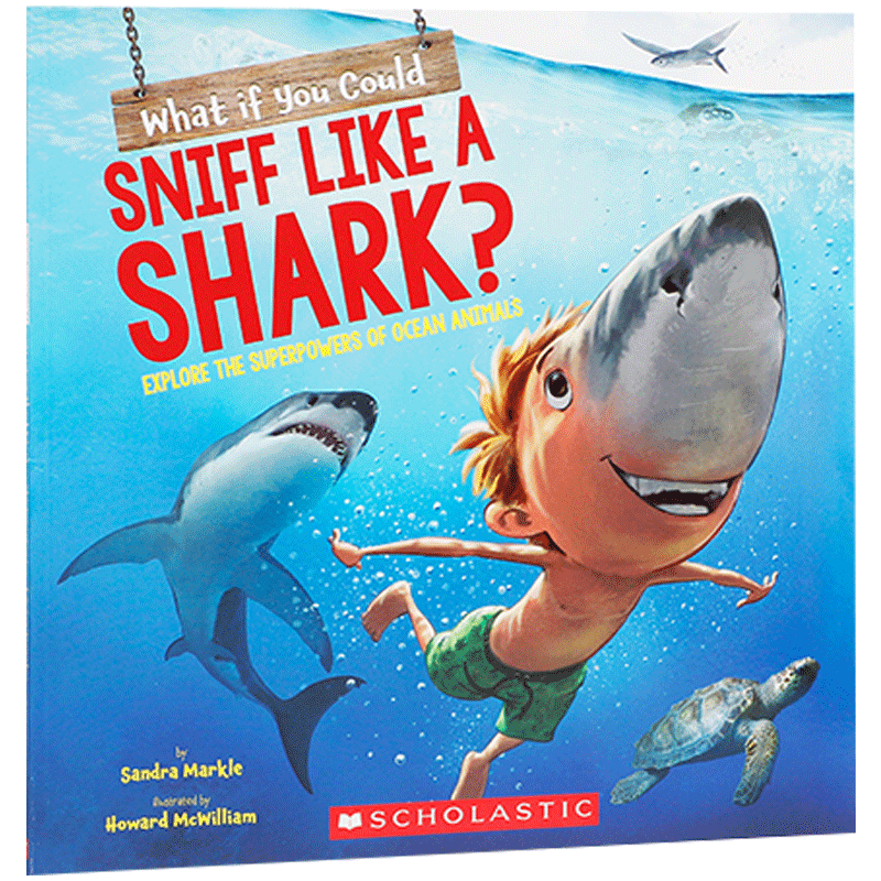 英文原版 如果你有鲨鱼一样的嗅觉探索海洋动物What If You Could Sniff Like a Shark?Explore the Superpowers of Ocean Animals