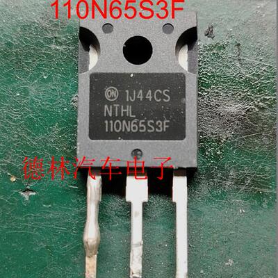 110N65S3F NTHL110N65S3F 新能源充电机场效应功率管进口拆机测量