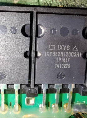 IXYB82N120C3H1 比亚迪E5纯电慢充场效应三极管进口拆机测量好
