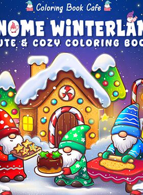 跨境新Gnome Winterland: Cute & Cozy Christmas Coloring Book