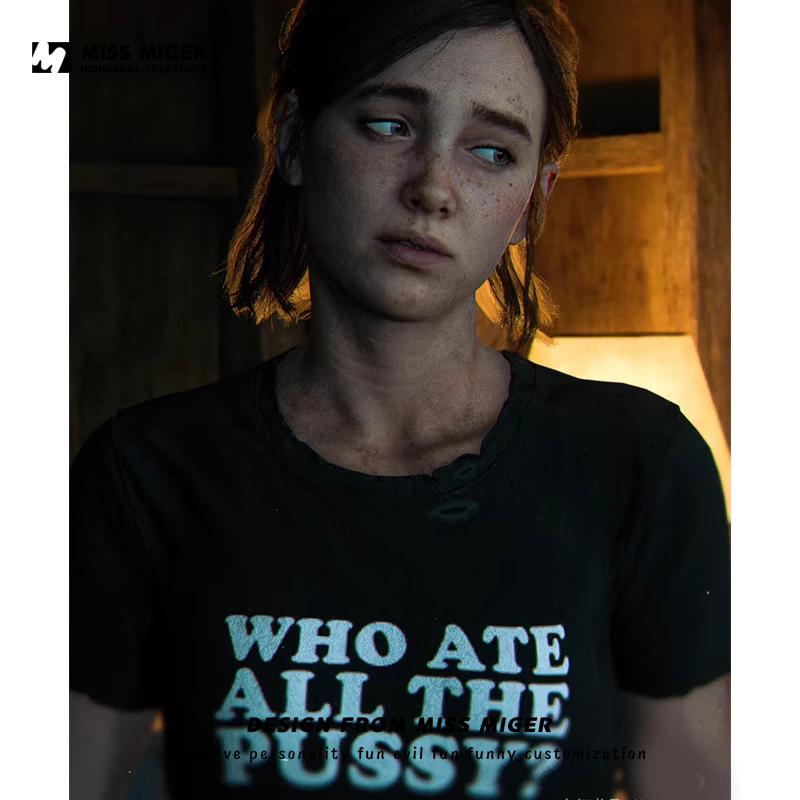 WHO ATE ALL THE PUSSY趣味英文Ellie同款短袖T恤夏季纯棉恶标语t