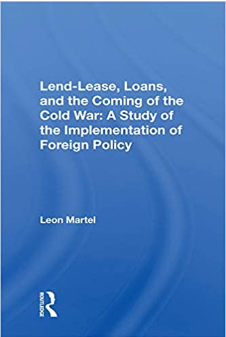 预售  按需印刷 lend lease, loans, and the coming of the cold war
