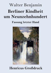 预售 按需印刷 Berliner Kindheit um Neunzehnhundert 德语ger