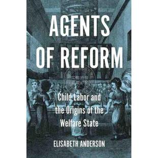 Agents Reform 改革推动者：童工与福利国家 普林斯顿 起源 满299送PUP新年台历