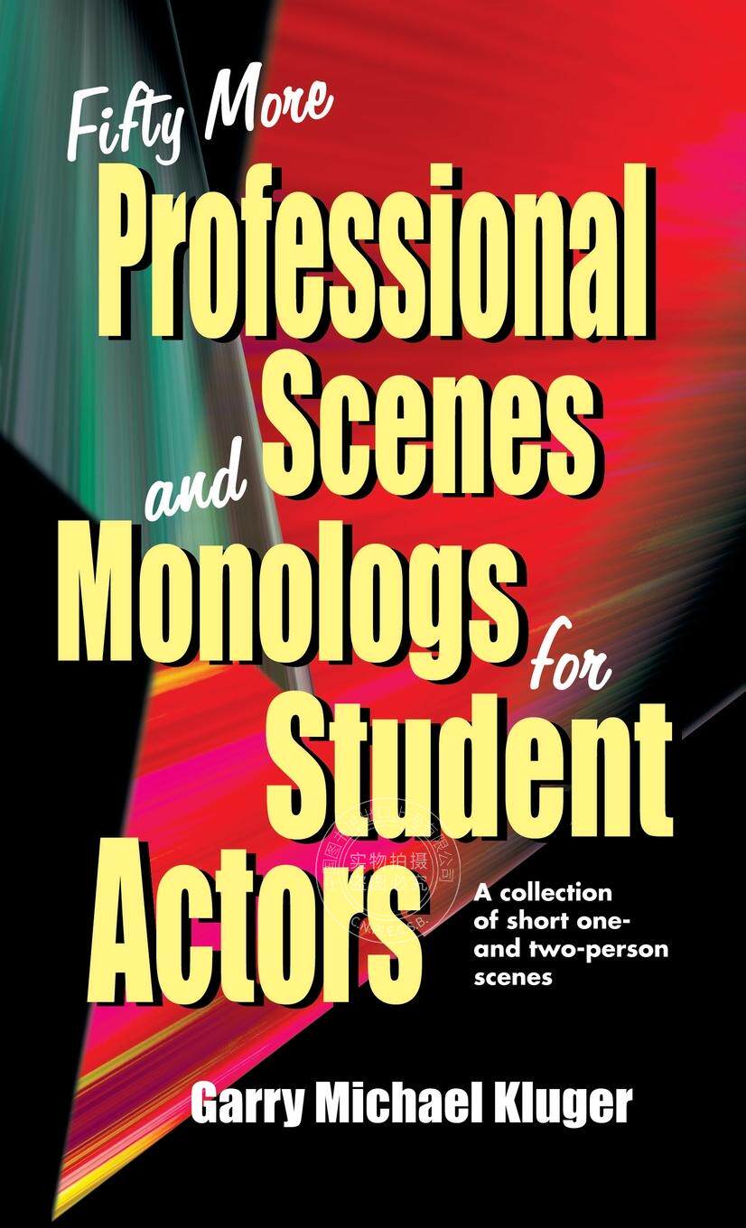 预售 按需印刷 Fifty More Professional Scenes and Monologs for Student Actors