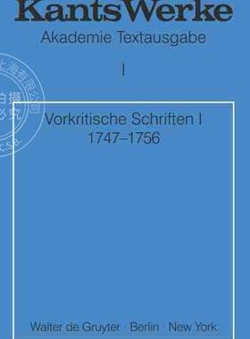 【预售 按需印刷】 Vorkritische Schriften I 1747 1756