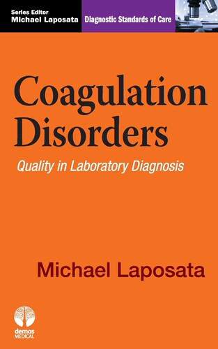 【预售 按需印刷】 Coagulation Disorders: Diagnostic Standards of Care 凝血功能障碍:实验室诊断质量(护理诊断标准) 英文原版