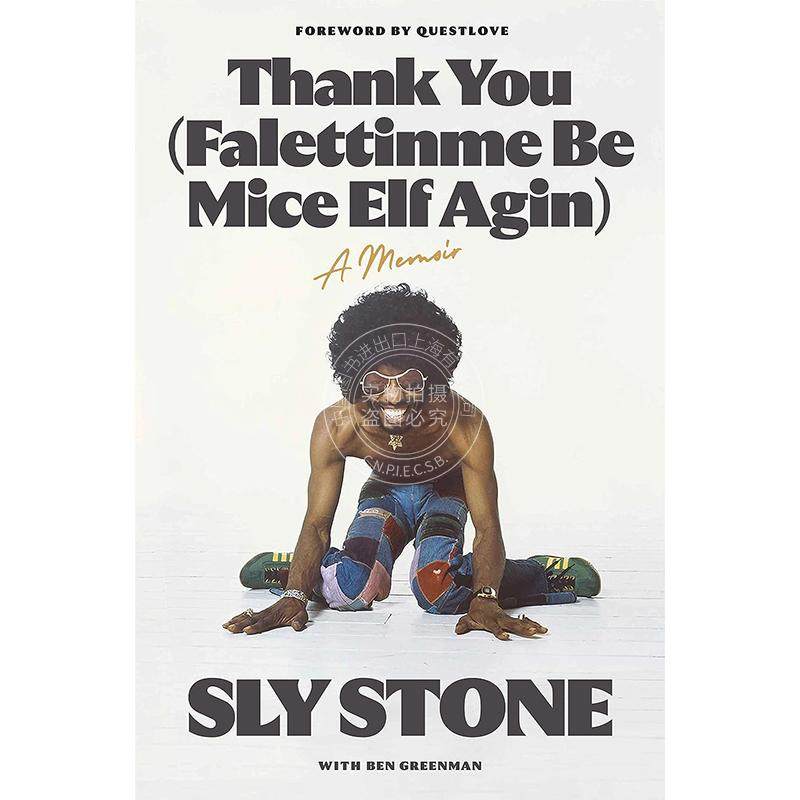 现货 感谢你 史来史东自传回忆录 Sly Stone 英文原版 Thank You (Falettinme Be Mice Elf Agin): A Memoir