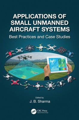预售 按需印刷 Applications of Small Unmanned Aircraft Systems