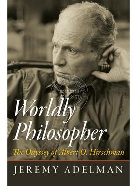 【满299送PUP新年台历】 Worldly Philosopher世俗哲学家：阿尔伯特·赫希曼奥德赛 英文原版  普林斯顿