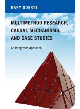 【满299送PUP新年台历】Multimethod Research Causal Mechanisms  and Case Studies多方法研究、因果机制与案例研究普林斯顿