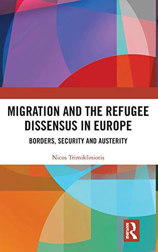 预售 按需印刷 Migration and the Refugee Dissensus in Europe