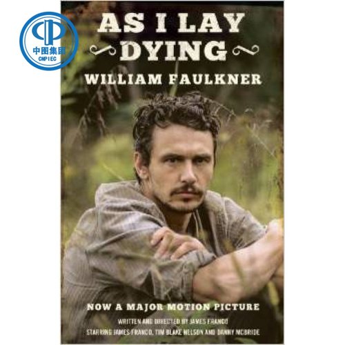 现货 原版As I Lay Dying (Movie Tie-in Edition)/William Faulkn
