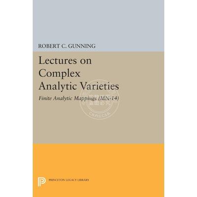 预售 按需印刷Lectures on Complex Analytic Varieties (MN-14)  Volume 14复杂分析品种中的讲座：有限分析映射 英文原版