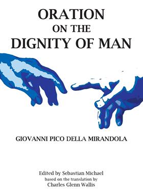 预售 按需印刷 Oration on the Dignity of Man
