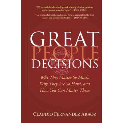 预售 按需印刷 杰出人物决策明鉴Great People Decisions: Why They Matter So Much, Why They Are So Hard, And H