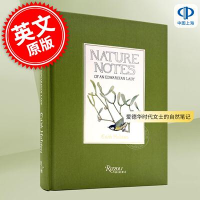 爱德华时代女士的自然笔记 伊迪丝·霍尔登 Edith Holden Rizzoli出版社 英文原版 Nature Notes of an Edwardian Lady