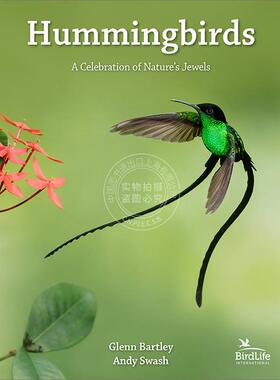 蜂鸟 赞美大自然的瑰宝 Hummingbirds: A Celebration of Nature's Jewels 野生指南系列 普林斯顿