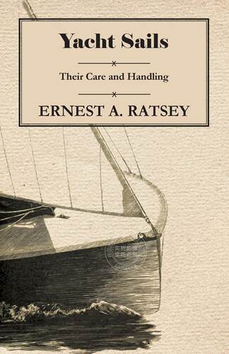 【预售 按需印刷】 Yacht Sails - Their Care and Handling