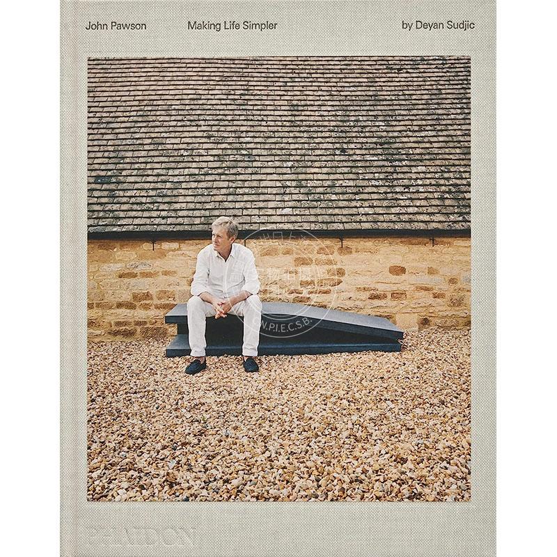 现货 极简主义建筑大师约翰·帕森：让生活更简单 英文原版 John Pawson: Making Life Simpler