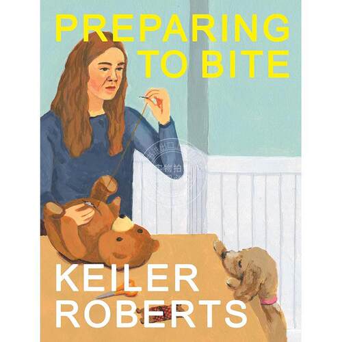 准备咬下去 Keiler Roberts 英文原版 Preparing to Bite 外国文学小说