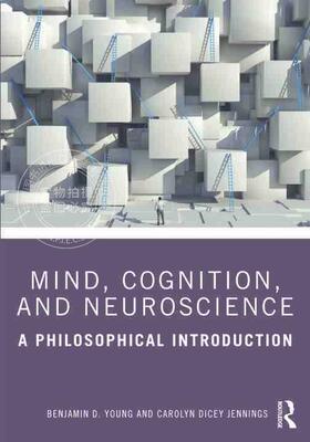 【预售 按需印刷】 Mind  Cognition  and Neuroscience