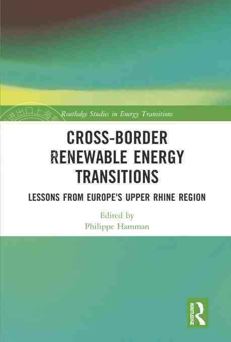 【预售 按需印刷】 Cross Border Renewable Energy Transitions