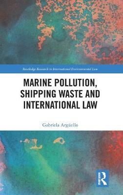 预售 按需印刷 Marine Pollution, Shipping Waste and International Law