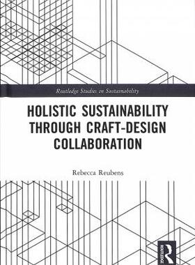 预售 按需印刷 Holistic Sustainability Through Craft Design Collaboration