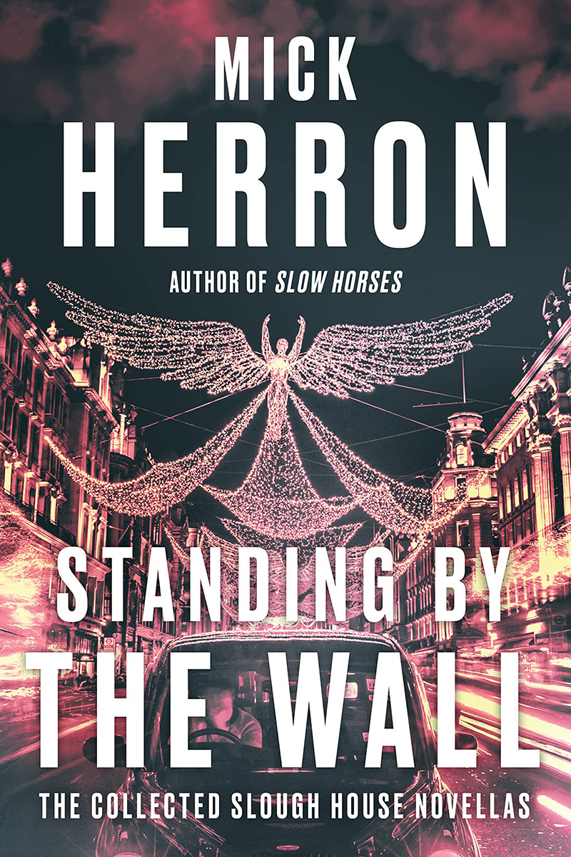 现货 站在墙边 间谍小说 流人原著小说 Mick Herron Slough House系列 英文原版 Standing by the Wall 2024比尔盖茨书单