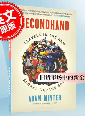 二手 旧货市场中的新全球化 英文原版 Secondhand Travels in the New Global Garage Sale 亚当·名特 废物星球作者