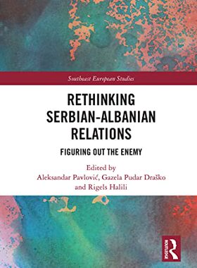 预售 按需印刷 Rethinking Serbian Albanian Relations
