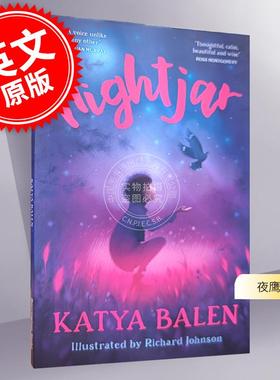 现货 夜鹰 Katya Balen 卡佳·巴伦 十月十月作者 儿童绘本故事书 英文原版 Nightjar 8-12岁