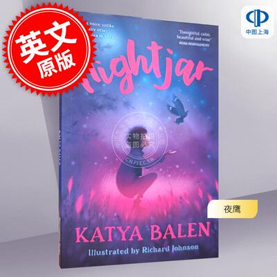 现货 夜鹰 Katya Balen 卡佳·巴伦 十月十月作者 儿童绘本故事书 英文原版 Nightjar 8-12岁