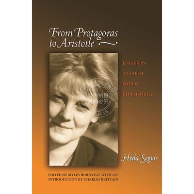【满299送PUP新年台历】 From Protagoras to Aristotle从普洛塔高勒斯到亚里斯多德：古道德哲学文集 英文原版 普林斯顿
