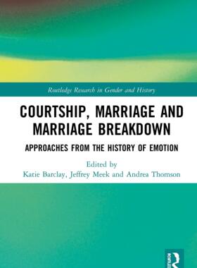 预售 按需印刷 Courtship, Marriage and Marriage Breakdown