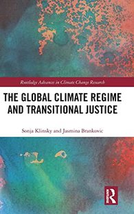 预售 按需印刷 The Global Climate Regime and Transitional Justice