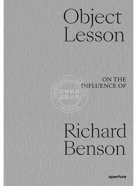 客观的一课 理查德本森的影响 摄影理论 英文原版 Object Lesson: On the Influence of Richard Benson
