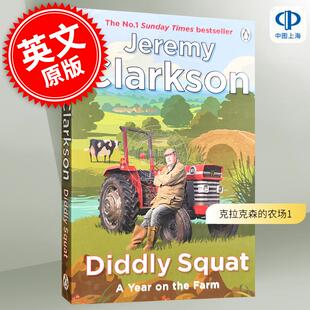 现货 克拉克森的农场 杰里米·克拉克森 英文原版 Diddly Squat