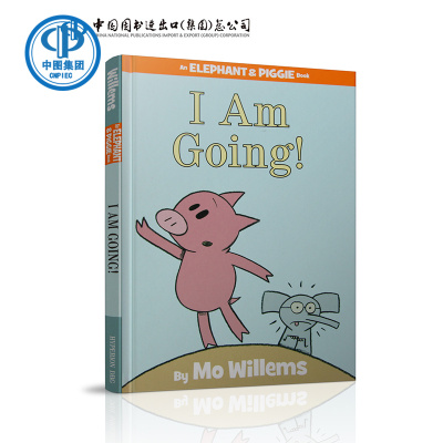 现货 进口英文原版 An Elephant and Piggie book I Am Going小猪小象Mo Willems莫威乐趣味低幼宝宝故事读物